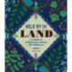 Held by the Land: A Guide to Indigenous Plants for Wellness
