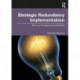 Strategic Redundancy Implementation: Re-Focus, Re-Organise and Re-Build