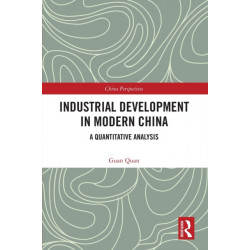 Industrial Development in Modern China: A Quantitative Analysis