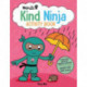 Ninja Life Hacks: Kind Ninja Activity Book