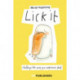 Lick it: Challenge the way you experience food