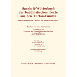 Sanskrit-Worterbuch der buddhistischen Texte aus den Turfan-Funden. Lieferung 26: su-sikta / hlada-kara. Nachtrage zu a-, an- / akusala-mula