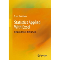 Statistics Applied With Excel: Data Analysis Is (Not) an Art