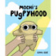 Mochi's Pugpyhood