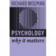 Psychology: Why It Matters