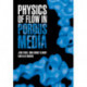 Physics of Flow in Porous Media
