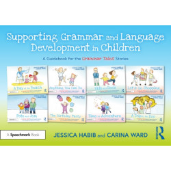 Supporting Grammar and Language Development in Children: A Guidebook for the Grammar Tales Stories