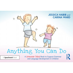 Anything You Can Do: A Grammar Tales Book to Support Grammar and Language Development in Children: A Grammar Tales Book to Support Grammar and Language Development in Children