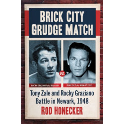 Brick City Grudge Match: Tony Zale and Rocky Graziano Battle in Newark, 1948