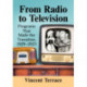 From Radio to Television: Programs That Made the Transition, 1929-2021