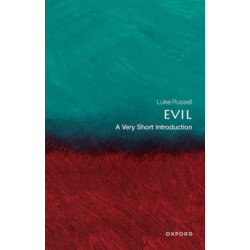 Evil: A Very Short Introduction