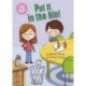 Reading Champion: Put It in the Bin!: Independent Reading Pink 1a