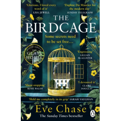 The Birdcage: The spellbinding new mystery from the author of Sunday Times bestseller and Richard and Judy pick The Glass House