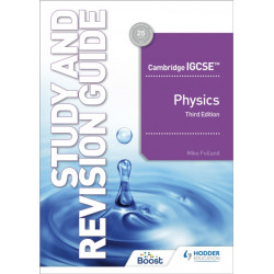 Cambridge IGCSE™ Physics Study and Revision Guide Third Edition