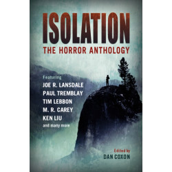 Isolation: The horror anthology