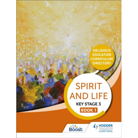 Spirit and Life: Religious Education Directory for Catholic Schools Key Stage 3 Book 1