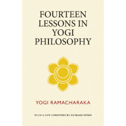 Fourteen Lessons in Yogi Philosophy