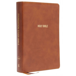 NKJV, Foundation Study Bible, Large Print, Leathersoft, Brown, Red Letter, Comfort Print: Holy Bible, New King James Version