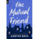 The Mutual Friend