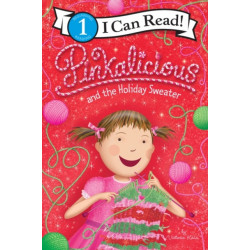 Pinkalicious and the Holiday Sweater: A Christmas Holiday Book for Kids