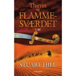 Ismarken 2 - Thirrin og flammesværdet, 1 del