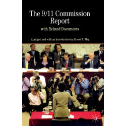 The 9/11 Commission Report with Related Documents
