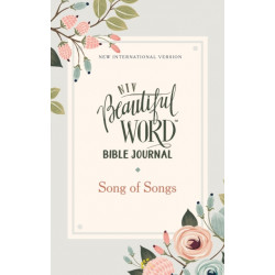 NIV, Beautiful Word Bible Journal, Song of Songs, Paperback, Comfort Print