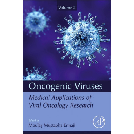 Oncogenic Viruses Volume 2: Medical Applications of Viral Oncology Research