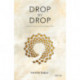 Drop by Drop: Nourished by every unfolding of Life