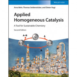Applied Homogeneous Catalysis: A Tool for Sustainable Chemistry
