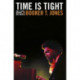 Time is Tight: The Autobiography of Booker T Jones