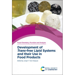 Development of Trans-free Lipid Systems and their Use in Food Products
