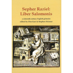 Sepher Raziel: Liber Salomonis: a sixteenth century English grimoire