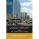 Mobile Urbanity: Somali Presence in Urban East Africa