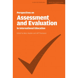 Perspectives on Assessment and Evaluation in International Schools