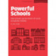 Powerful Schools: Schools as drivers of social and global mobility: Schools as drivers of social and global mobility