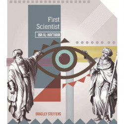 First Scientist: Ibn Al-Haytham