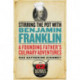 Stirring the Pot with Benjamin Franklin: A Founding Father's Culinary Adventures