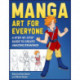 Manga Art for Everyone: A Step-by-Step Guide to Create Amazing Drawings