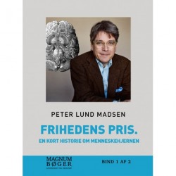 Frihedens pris. En kort historie om menneskehjernen (storskrift)