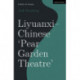 Liyuanxi - Chinese 'Pear Garden Theatre'