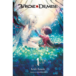 The Bride of Demise, Vol. 1