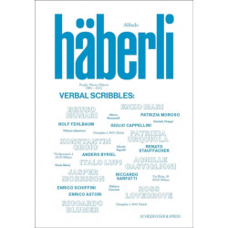 Alfredo Haberli – Verbal Doodling: 30 Years, 30 Questions, 30 Answers. People, Places, Objects—1980–2022
