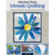 Stitched Photo Mosaic Quilting: A Unique Grid Technique for Piecing Images into Beautiful Quilts