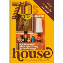 70s House: A bold homage to the most daring decade in design