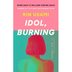 Idol, Burning