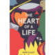 The Heart of a Life