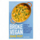Broke Vegan: One Pot: Over 100 simple plant-based recipes that don't cost the Earth