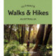 Ultimate Walks & Hikes: Australia