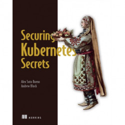 Securing Kubernetes Secrets